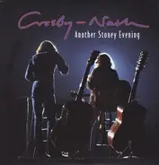 Crosby & Nash - Another Stoney Evening