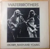 Crosby - Waterbrothers