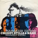 7inch Vinyl Single - Crosby, Stills & Nash - Marrakesh Express