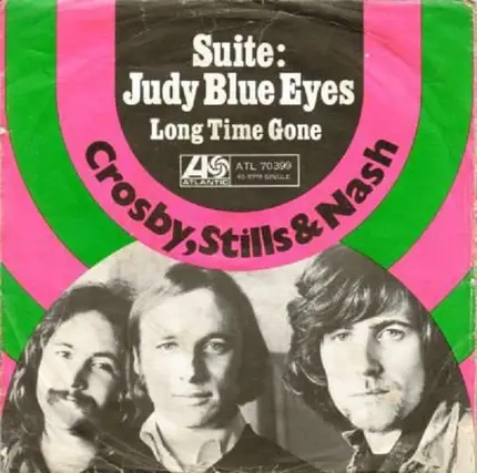 Crosby, Stills & Nash - Suite: Judy Blue Eyes
