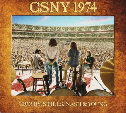 Crosby, Stills, Nash & Young - CSNY 1974