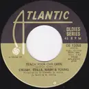 7inch Vinyl Single - Crosby, Stills, Nash & Young - Woodstock / Teach Your Children