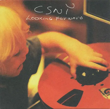 Crosby Stills Nash & Young - Looking Forward