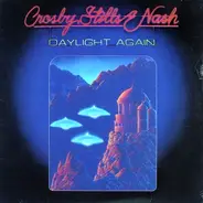 Crosby, Stills & Nash - Daylight Again