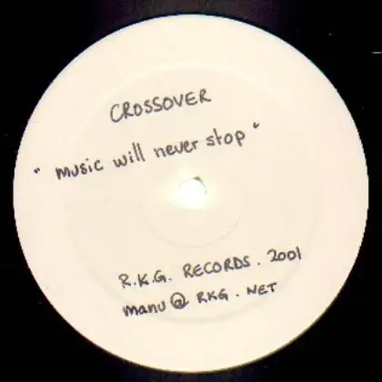 Crossover - Music Will Never Stop