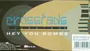 12inch Vinyl Single - Crossfade - Hey, You Bombs