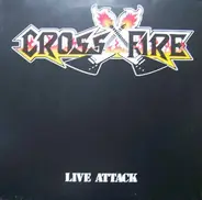 Crossfire - Live Attack