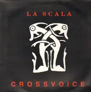 Cross Voice - La Scala