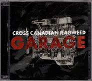 Cross Canadian Ragweed - Garage