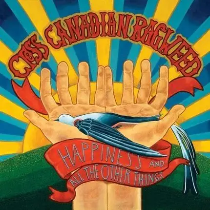 Cross Canadian Ragweed - Happiness and All the..