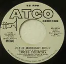 7inch Vinyl Single - Cross Country - In The Midnight Hour