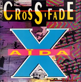 Cross-Fade - X-Aida