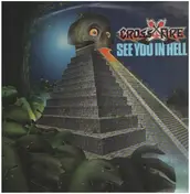 Cross Fire - See You in Hell