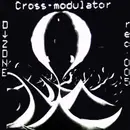 12inch Vinyl Single - Cross-Modulator - Next Generation / Raverberg