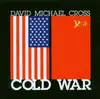 CD - Cross,David Michael - Cold War