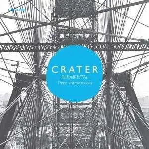 Crater - Elemental EP