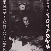 The Cravats - Cravats in Toytown