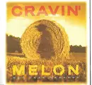 CD - Cravin' Melon - Red Clay Harvest