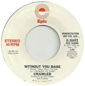 Crawler - Without You Babe