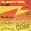 7inch Vinyl Single - Crawler - Stone Cold Sober