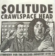 Crawlspace - Solitude Smokestack Head
