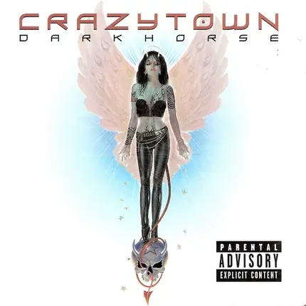 Crazy Town - Darkhorse