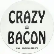 Crazy Bacon