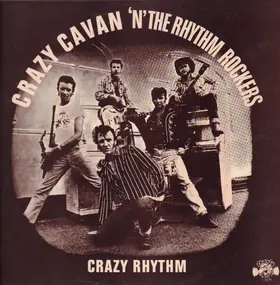 Crazy Cavan & the Rhythm Rockers - Crazy Rhythm