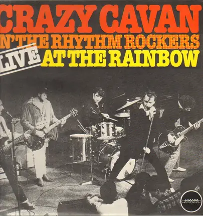 Crazy Cavan And The Rhythm Rockers - Live at the Rainbow