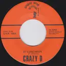 7inch Vinyl Single - Crazy D - 81 Luncheon