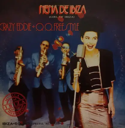 Crazy Eddie & Q.Q. Freestyle - Nena De Ibiza (Girl Of Ibiza) (Ibiza-Sound Special Re-Mixes)
