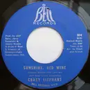 7inch Vinyl Single - Crazy Elephant - Sunshine, Red Wine / Pam