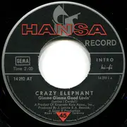 7inch Vinyl Single - Crazy Elephant - Gimme Gimme Good Lovin' / Hips And Lips