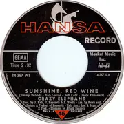 7inch Vinyl Single - Crazy Elephant - Sunshine, Red Wine