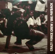 Crazy Force Crew - The Big Payback