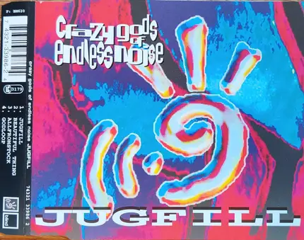 Crazy Gods Of Endless Noise - Jugfill