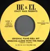 7inch Vinyl Single - Crazy Hair And His Player Piano Gang - Breezing Along With The Breeze