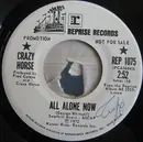 7inch Vinyl Single - Crazy Horse - All Alone Now / One Thing I Love