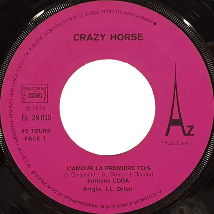 Crazy Horse - L'amour La Premiere Fois / Soumina