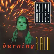 Crazy House - Burning Rain