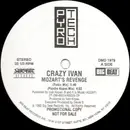 12inch Vinyl Single - Crazy Ivan - Mozart's Revenge