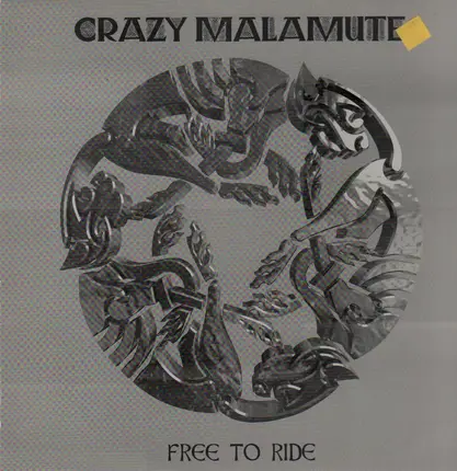 Crazy Malamute - Free To Ride