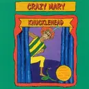 CD - Crazy Mary - Knucklehead - Still sealed