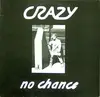 LP - Crazy - No Chance