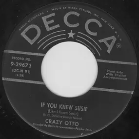 Crazy Otto - If You Knew Susie (Like I Know Susie)