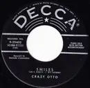 7inch Vinyl Single - Crazy Otto - Smiles / Glad Rag Doll
