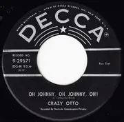7inch Vinyl Single - Crazy Otto - Palesteena / Oh Johnny, Oh Johnny, Oh!