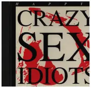 Crazy Sex Idiots - Happy!