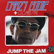 Crazy Eddie & Q.Q. Freestyle - Jump The Jam