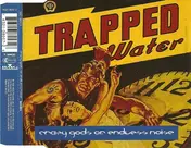 Crazy Gods Of Endless Noise - Trapped Water